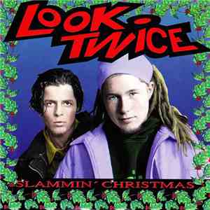 Look Twice - Slammin' Christmas