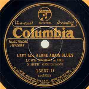 Lowe Stokes & His North Georgians - Left All Alone Again Blues / Wish I Had ...