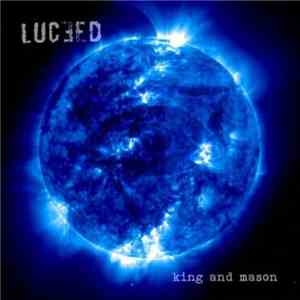 Luceed - King And Mason