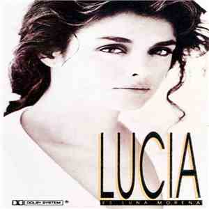 Lucia Mendez - Lucia Es Luna Morena