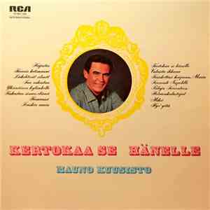Mauno Kuusisto - Kertokaa Se Hänelle