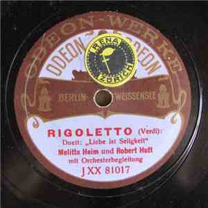 Melitta Heim und Robert Hutt - Rigoletto