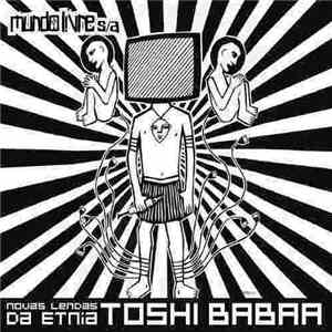 Mundo Livre SA - Novas Lendas Da Etnia Toshi Babaa