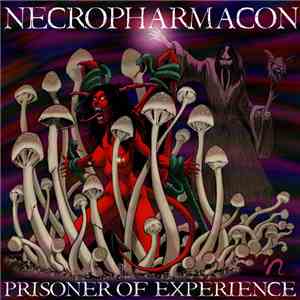 Necropharmacon - Prisoner Of Experience