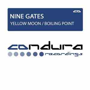 Nine Gates - Yellow Moon / Boiling Point