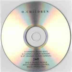 O Children - Chimera