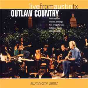 Outlaw Country - Live From Austin TX