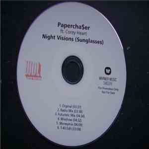 Papercha$er Ft. Corey Hart - Night Visions (Sunglasses)