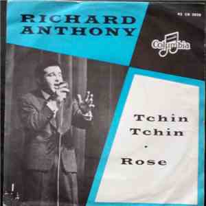 Richard Anthony - Tchin Tchin / Rose