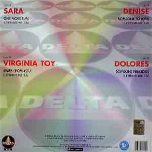 Sara / Virginia Toy / Denise / Dolores - One More Time / Away From You / Someone To Love / Someone Precious