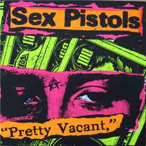 Sex Pistols / The Ugly - Pretty Vacant / Disorder / You Bug Me