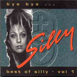 Silly - Bye Bye... - Best Of Silly - Vol. 1