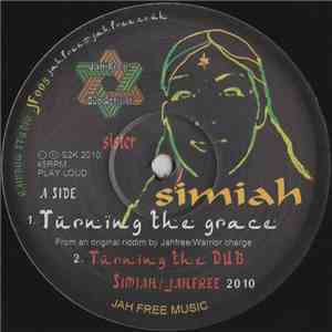 Sister Simiah / Dan I - Turning The Grace / Stop The Fight
