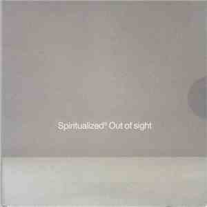 Spiritualized® - Out Of Sight