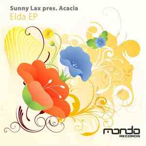 Sunny Lax Pres. Acacia - Elda EP