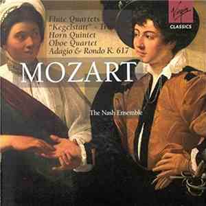 The Nash Ensemble - Mozart - Chamber Music