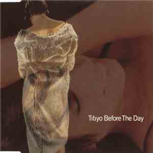Titiyo - Before The Day