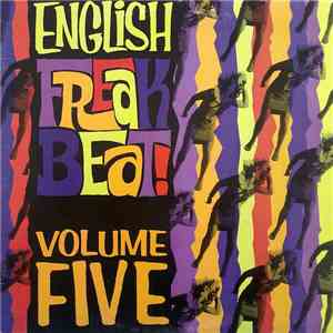 Various - English Freakbeat Volume Five