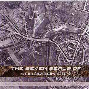 Various - The Seven Seals Of Suburban City