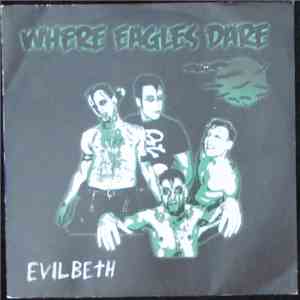 Where Eagles Dare  - Evilbeth