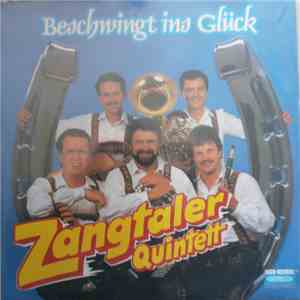 Zangtaler Quintett - Beschwingt Ins Glück