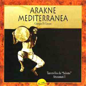 Arakne Mediterranea - Attarantati I