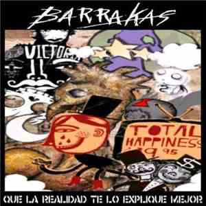 Barrakas - Que La Realidad Te Lo Explique Mejor