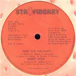 Bobby Byrd - Here For The Party