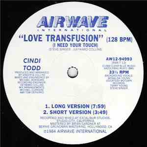 Cindi Todd - Love Transfusion (I Need Your Touch)