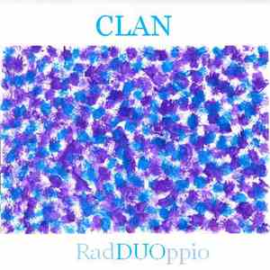 CLAN - RadDUOppio