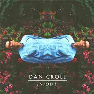Dan Croll - In / Out