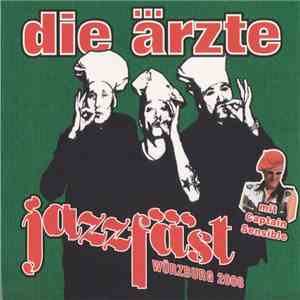 Die Ärzte - Jazzfäst In Würzburg