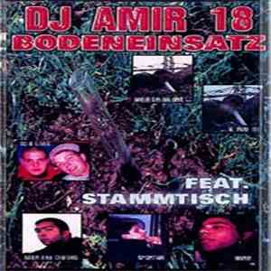 DJ Amir Featuring Stammtisch - Bodeneinsatz #18