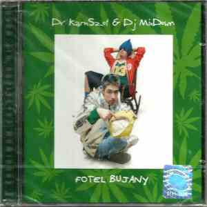 Dr. Kamszot & DJ Mixdown - Fotel Bujany