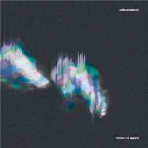 Edisonnoside - Mono No Aware