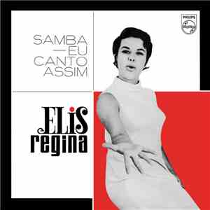 Elis Regina - Samba, Eu Canto Assim
