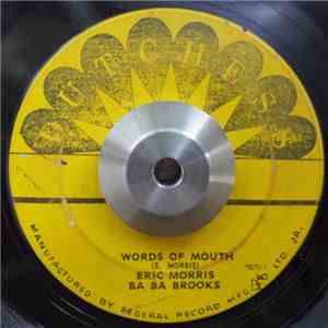 Eric Morris, Ba Ba Brooks - Words Of Mouth / Soloman Agundy