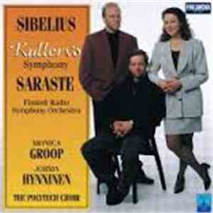 Finnish Radio Symphony Orchestra, Jukka-Pekka Saraste - Sibelius Kullervo Symphony