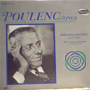 Francis Poulenc, Bernard Kruysen, Jean-Charles Richard - Poulenc Songs