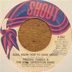 Freddie Terrell & The Soul Expedition Band - Soul Know How To Make Music
