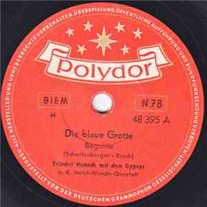 Friedel Hensch mit den Cyprys u.d. Horst-Wende-Quartett - Die Blaue Grotte  ...