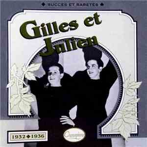 Gilles & Julien - 1932-1936