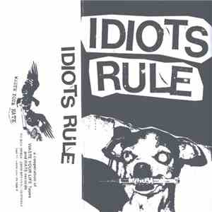 Idiots Rule - Idiots Rule