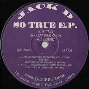 Jack D - So True E.P.