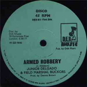 Junior Delgado & Field Marshal Buckors - Armed Robbery / Tonight & Tune In