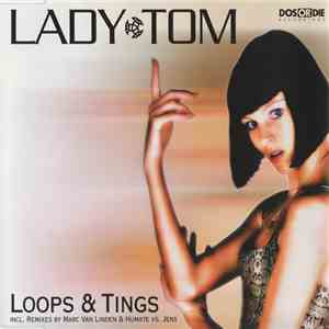 Lady Tom - Loops & Tings