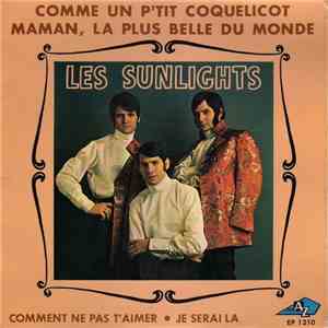Les Sunlights - Comme Un P'tit Coquelicot