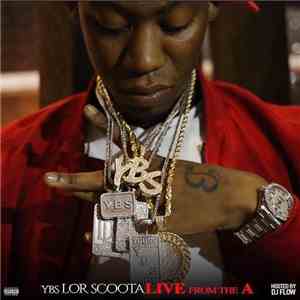 Lor Scoota - Live From The A