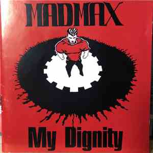 Mad Max  - My Dignity