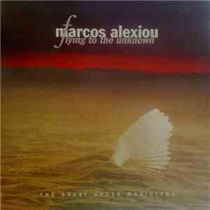Marcos Alexiou - Flying To The Unknown